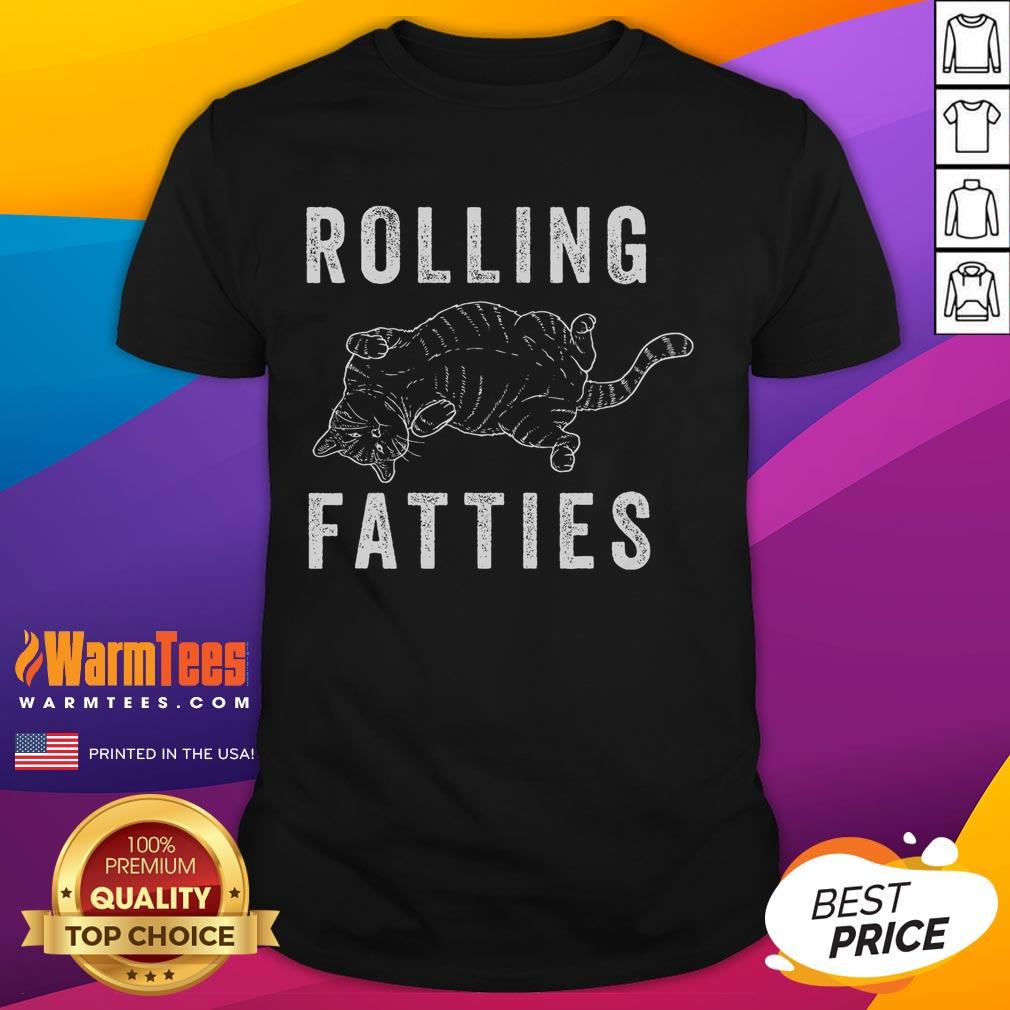 Cute Rolling Fatties Chonk Cat Lover Cat Mom Cat Dad Feline T-Shirt