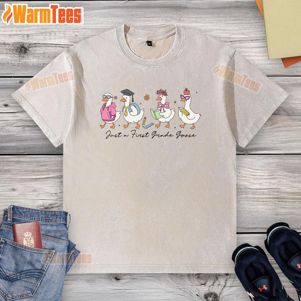 Cute Silly Goose Just A First Grade Goose T-Shirt - Image 6