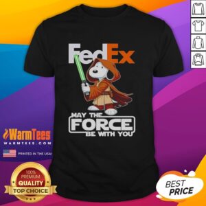 Cute Snoopy Fedex And Shop May The Force Be With You T-Shirt