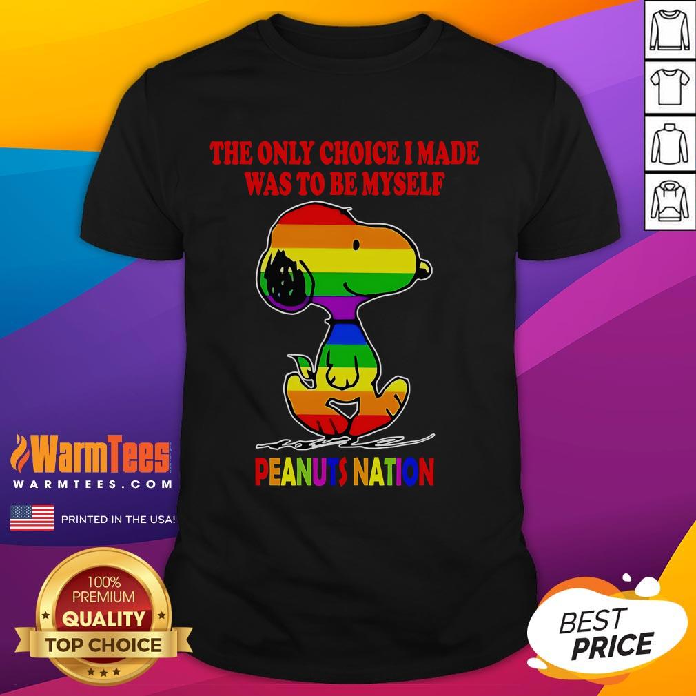 Cute Snoopy LGBT The Only Choice I Made Was To Be Myself Peanuts Nation T-Shirt