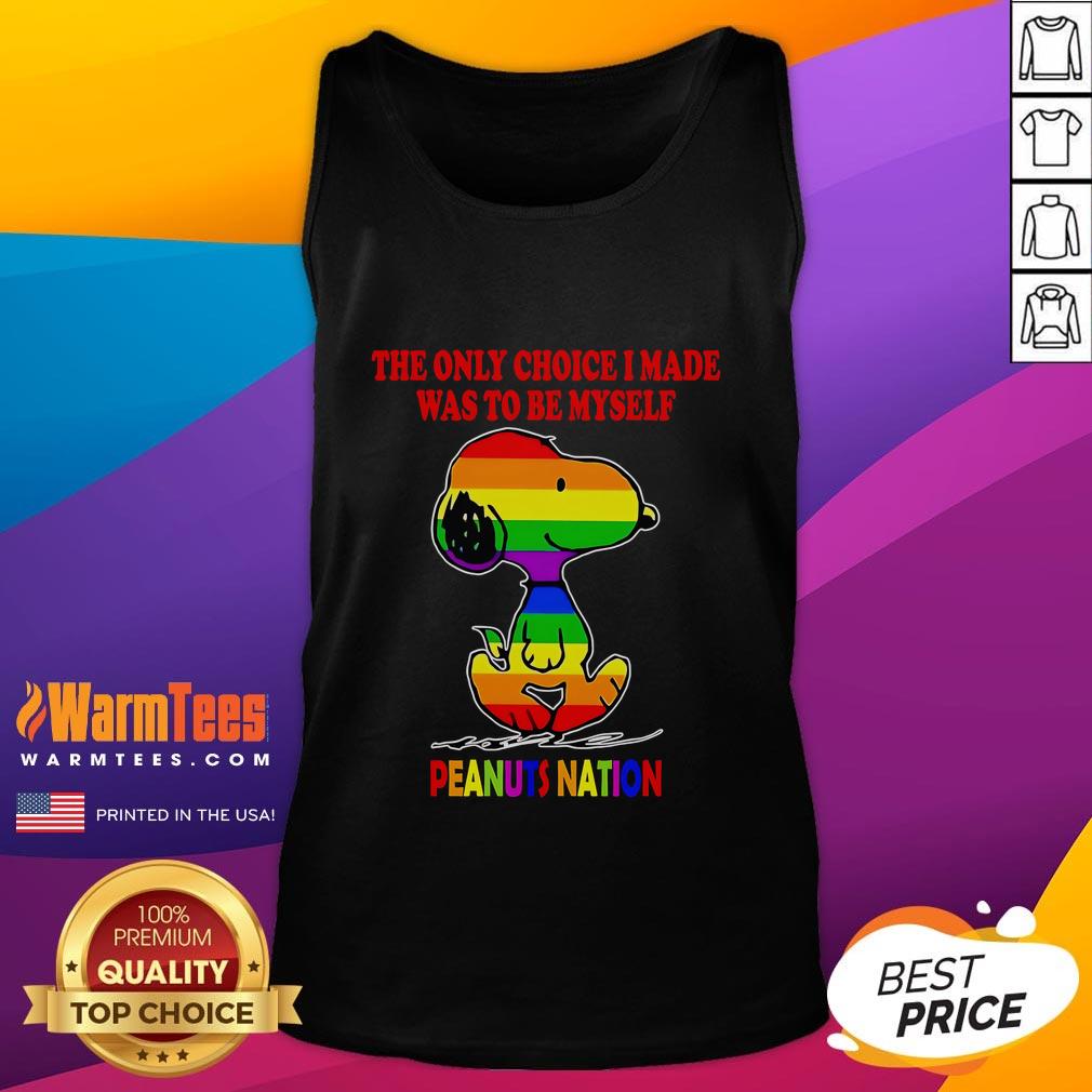 Cute Snoopy LGBT The Only Choice I Made Was To Be Myself Peanuts Nation T-Shirt - Image 4