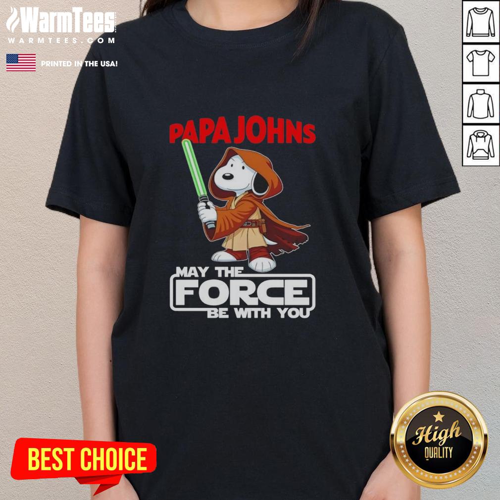 Cute Snoopy Papa Johns Pizza And Shop May The Force Be With You T-Shirt - Image 3