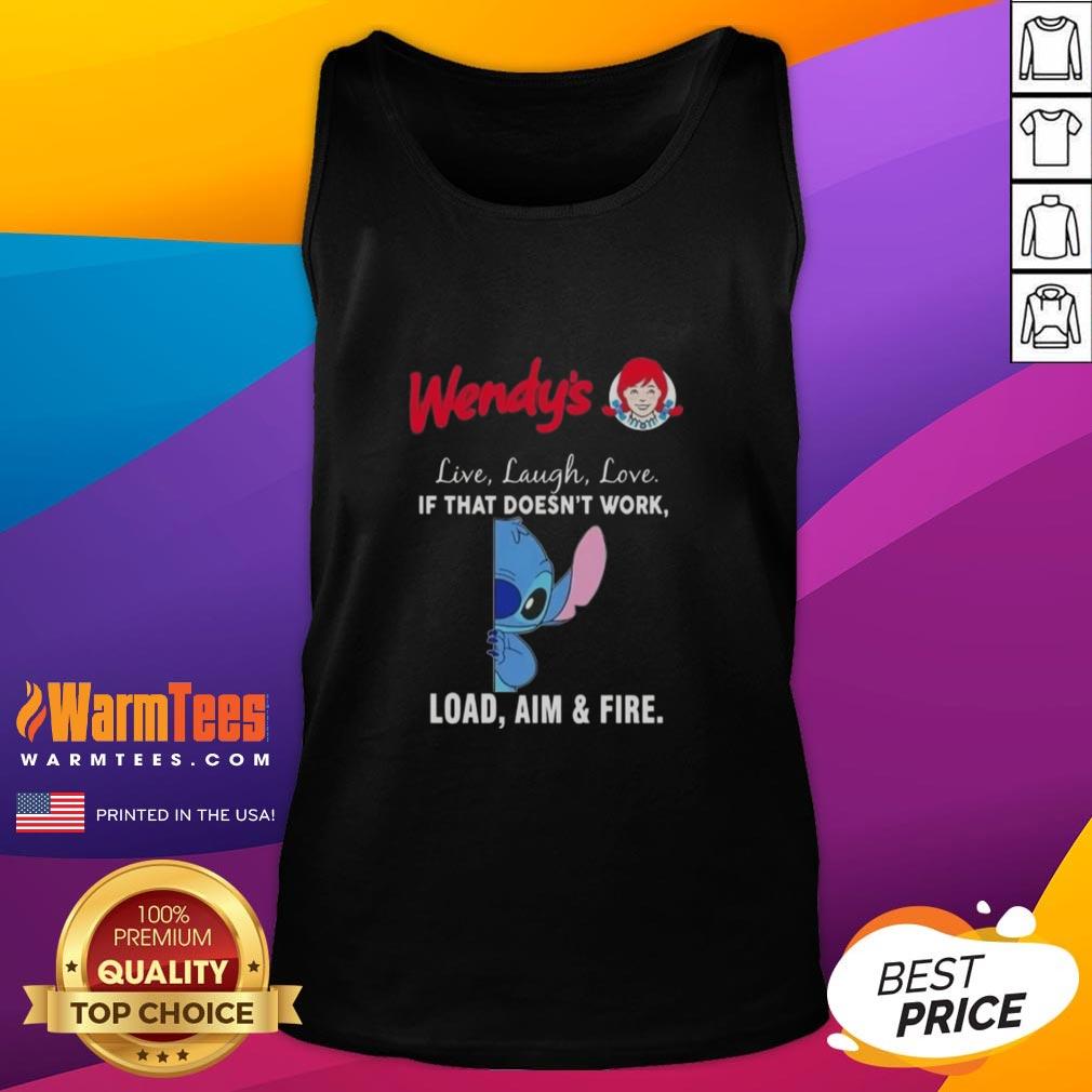 Cute Stitch X Wendy's Live Laugh Love If That Doesn't Work Load Aim And Fire T-Shirt - Image 4