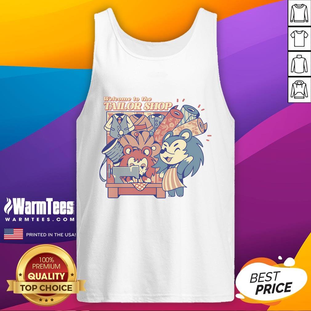 Cute Welcome To The Tailor Shop Made Lovingly By Claw T-Shirt - Image 4