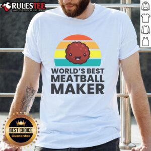 Cute World's Best Meatball Maker Sunset T-Shirt