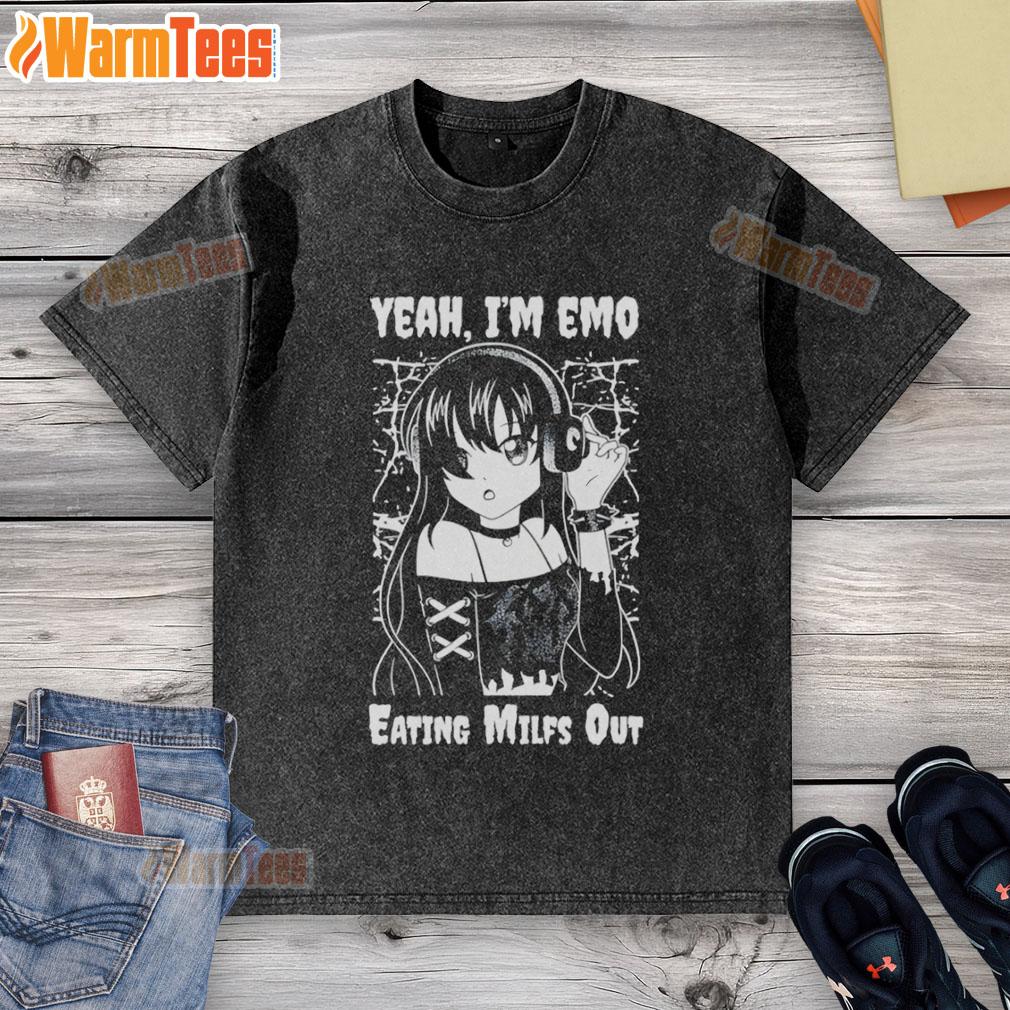 Cute Yeah I'm Emo Eating Milfs Out Anime Girl T-Shirt - Image 6