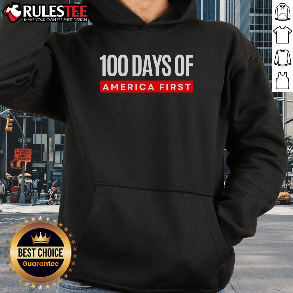 Funny 100 Days Of America First Trump T-Shirt - Image 2