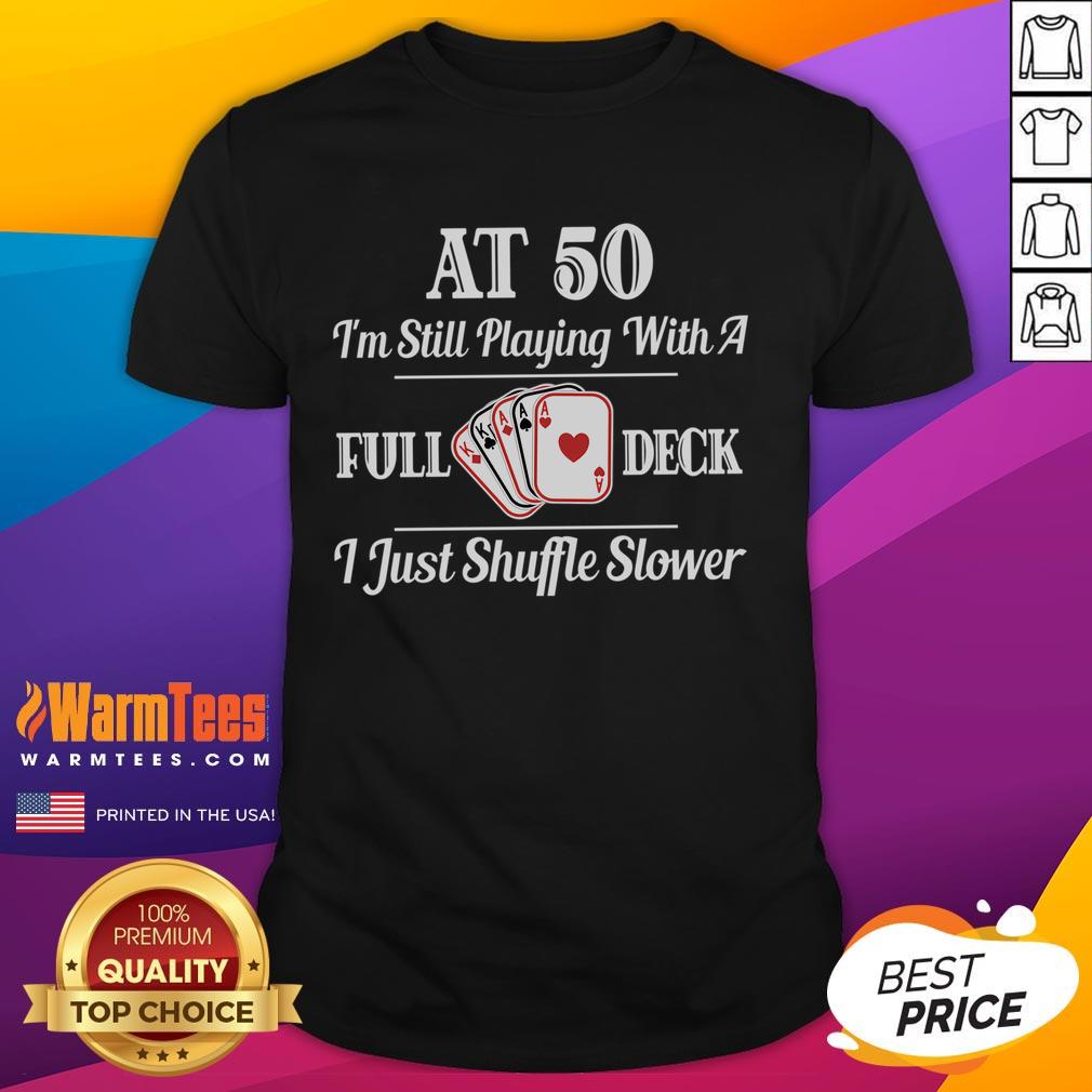 Funny 50th Birthday Gift 50 Year Old Card Playing T-Shirt