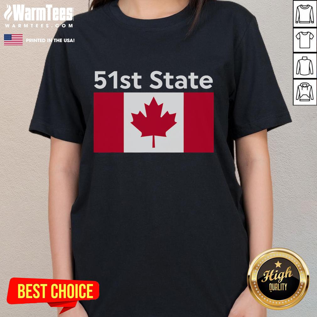 Funny 51st State Canada United State T-Shirt - Image 3