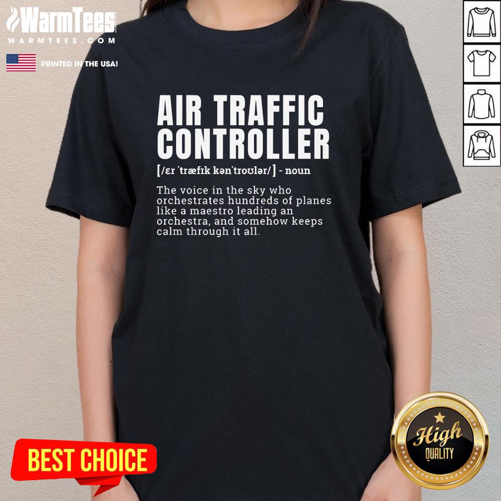 Funny Air Traffic Controller Definition Occupation T-Shirt - Image 2