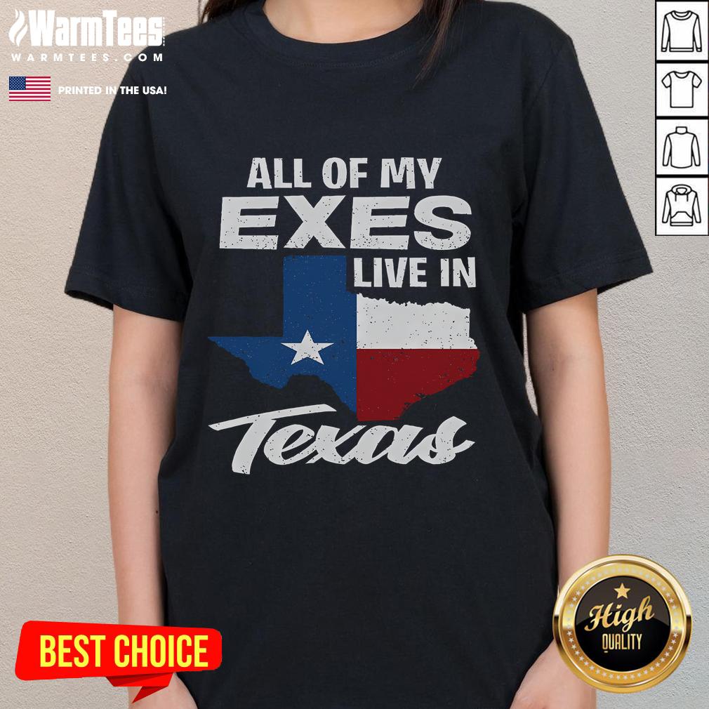 Funny All Of My Exes Live In Texas Texan T-Shirt - Image 3