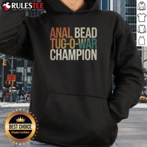 Alternative view of Funny Anal Bead Tug O War Champion Saying T-Shirt
