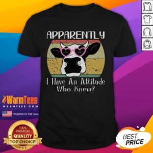 Funny Apparently I Have An Attitude Who Knew Cow Retro Meme T-Shirt