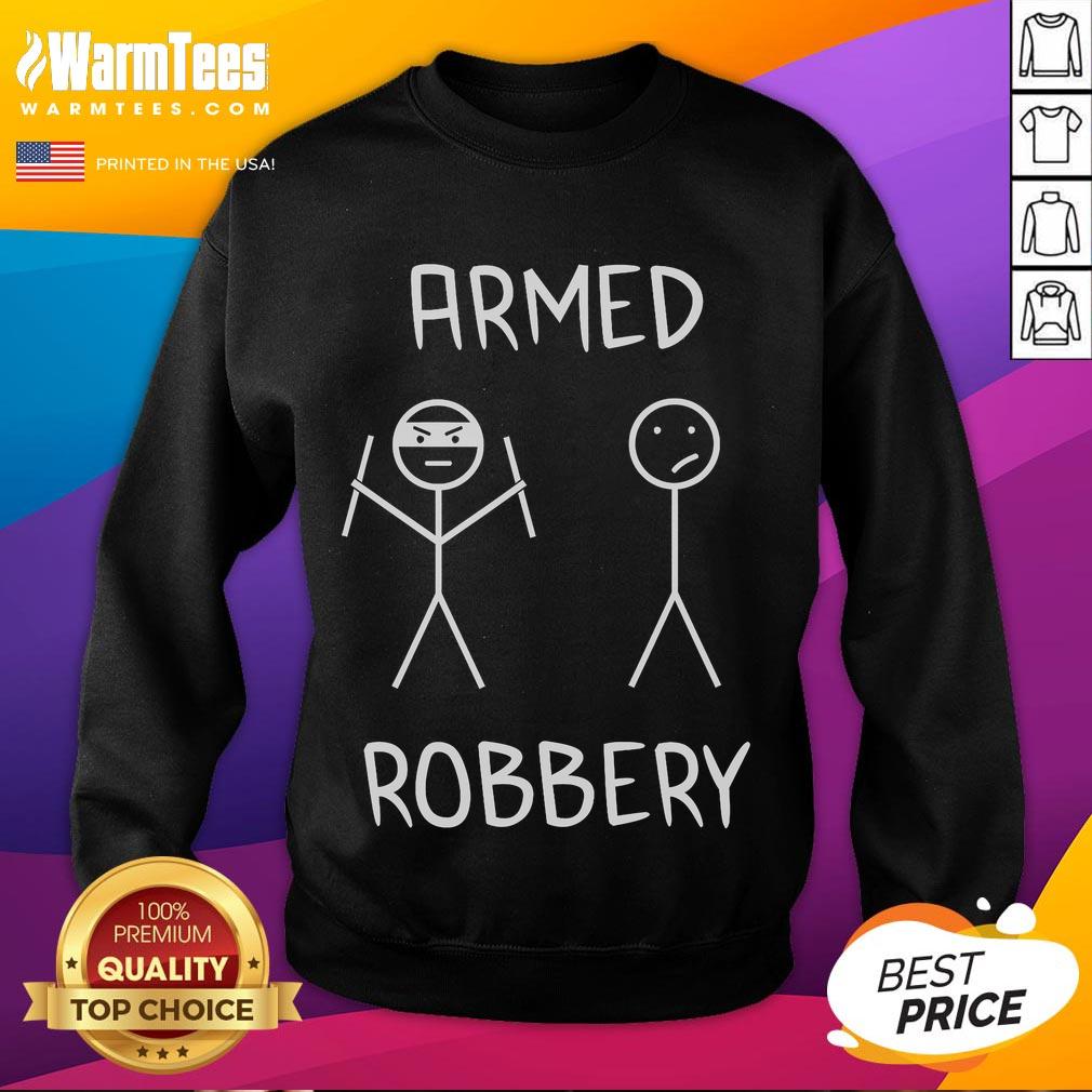 Funny Armed Robbery Stickman Stick Figure T-Shirt - Image 5