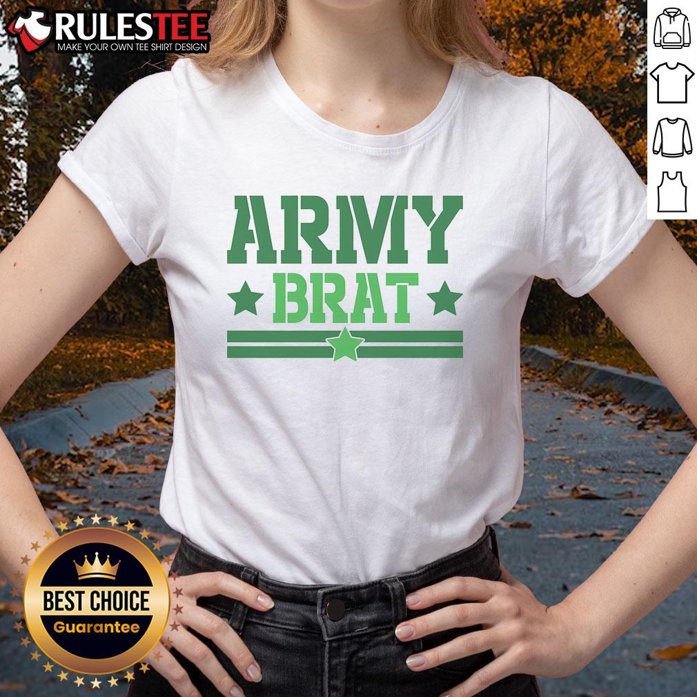 Funny Army Brat T-Shirt - Image 3