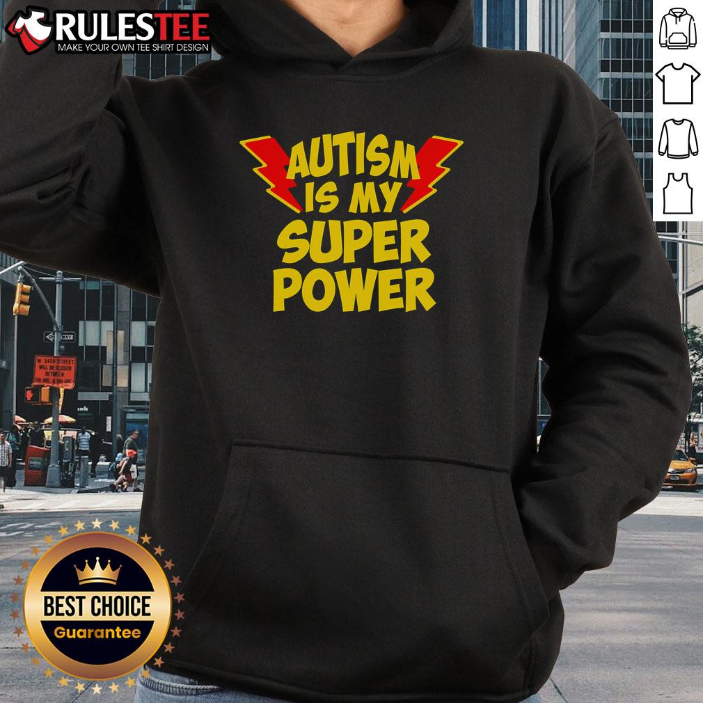 Funny Autism Is My Super Power Autism Awareness Day T-Shirt - Image 2