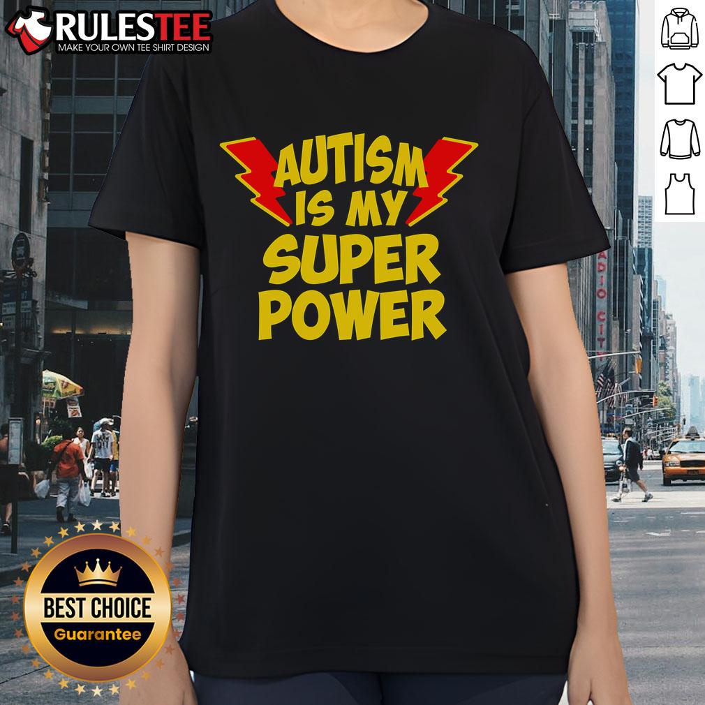 Funny Autism Is My Super Power Autism Awareness Day T-Shirt - Image 3