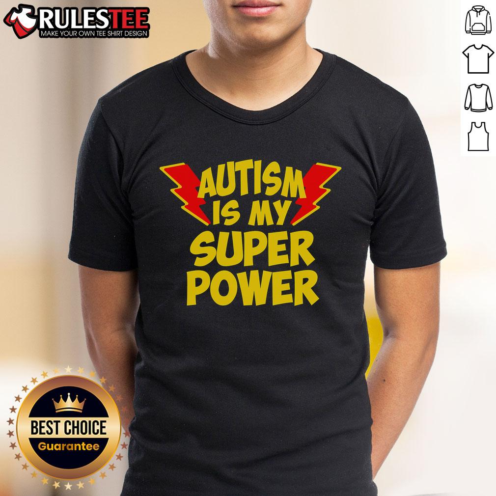 Funny Autism Is My Super Power Autism Awareness Day T-Shirt