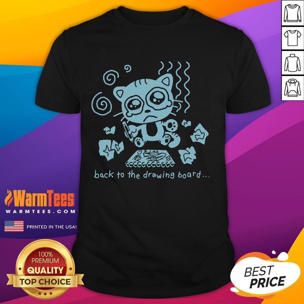 Funny Back To The Drawing Board Cat Cute T-Shirt