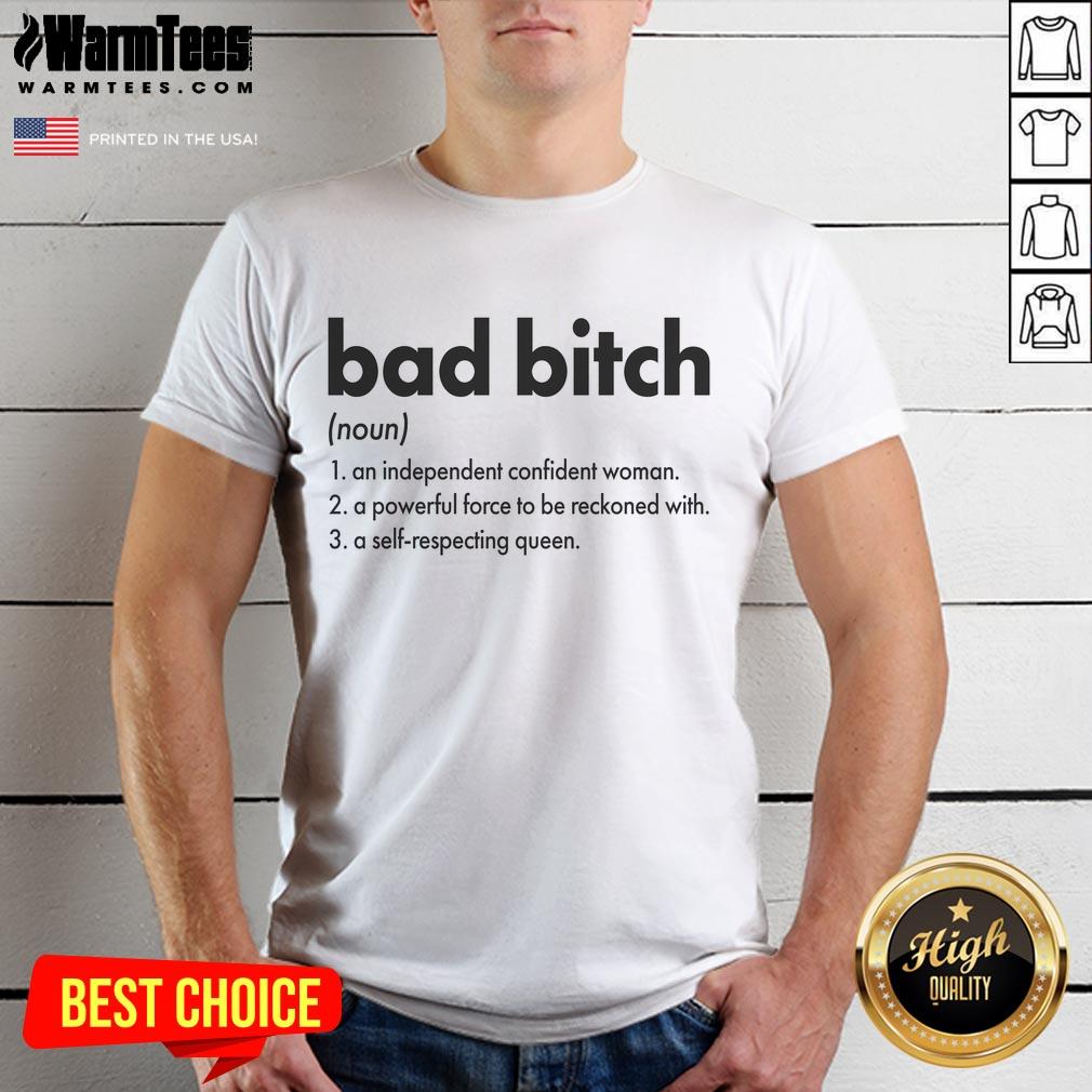 Funny Bad Bitch Definition T-Shirt