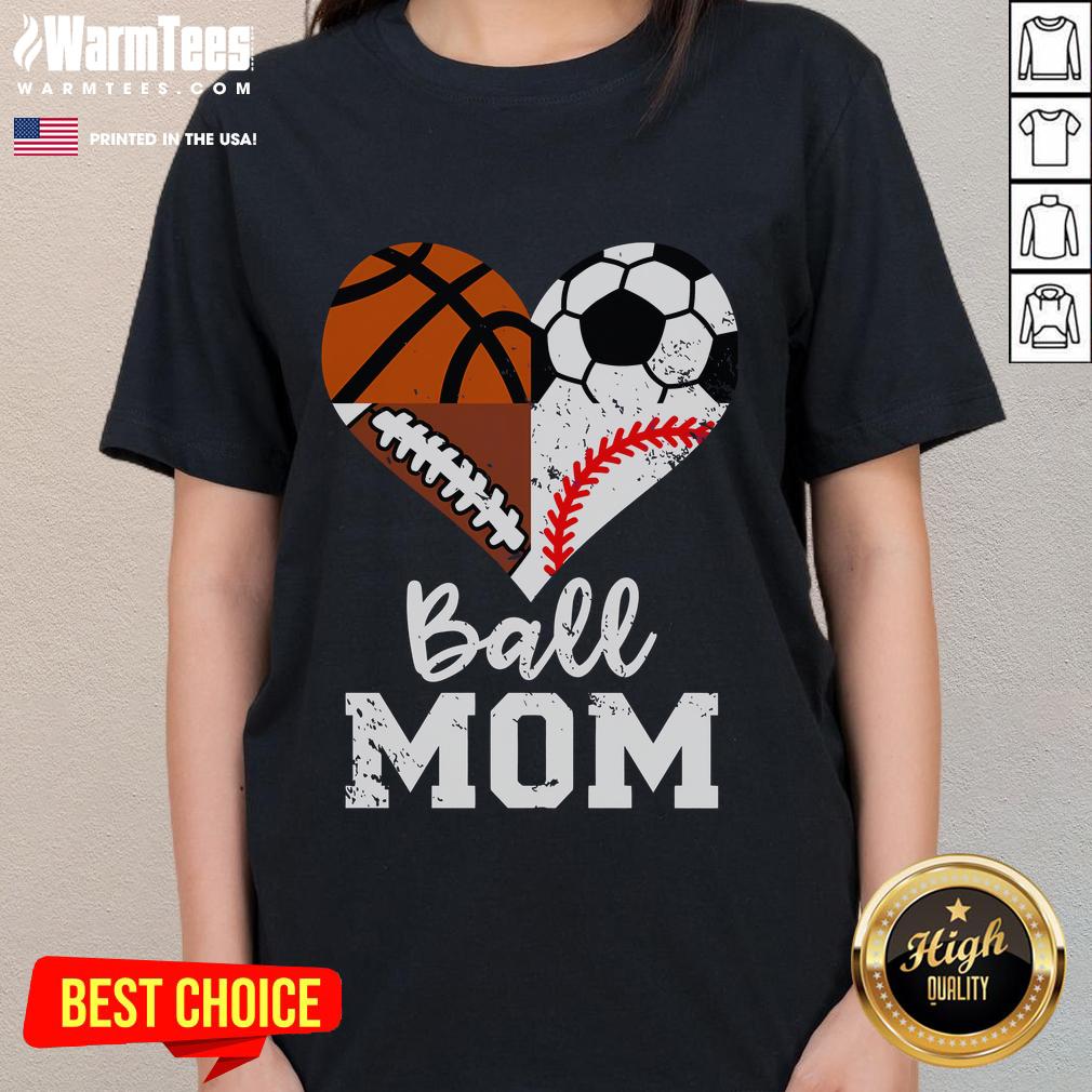 Funny Ball Mom Soccer Football Baseball Basketball Heart T-Shirt - Image 3
