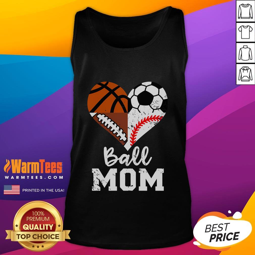 Funny Ball Mom Soccer Football Baseball Basketball Heart T-Shirt - Image 4