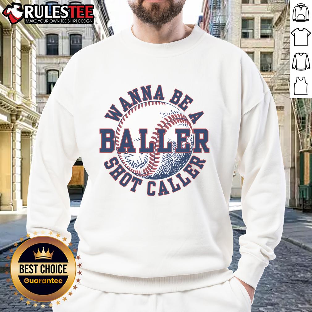 Funny Baller Wanna Be A Shot Caller Baseball Player T-Shirt - Image 5