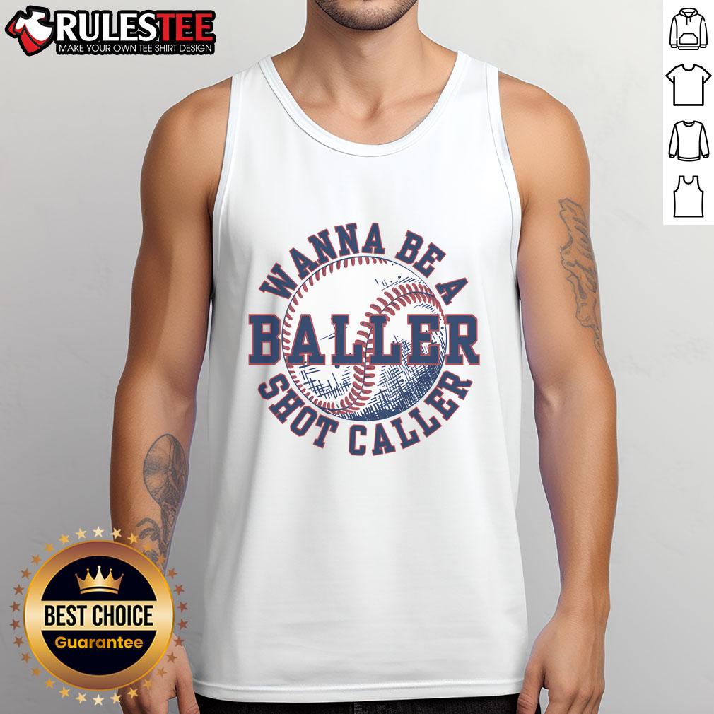 Funny Baller Wanna Be A Shot Caller Baseball Player T-Shirt - Image 4