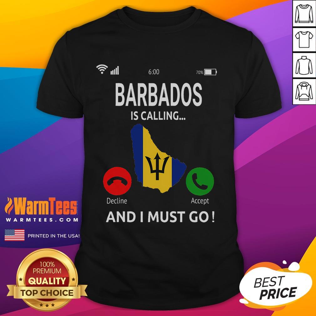 Funny Barbados Is Calling Barbados Flag T-Shirt