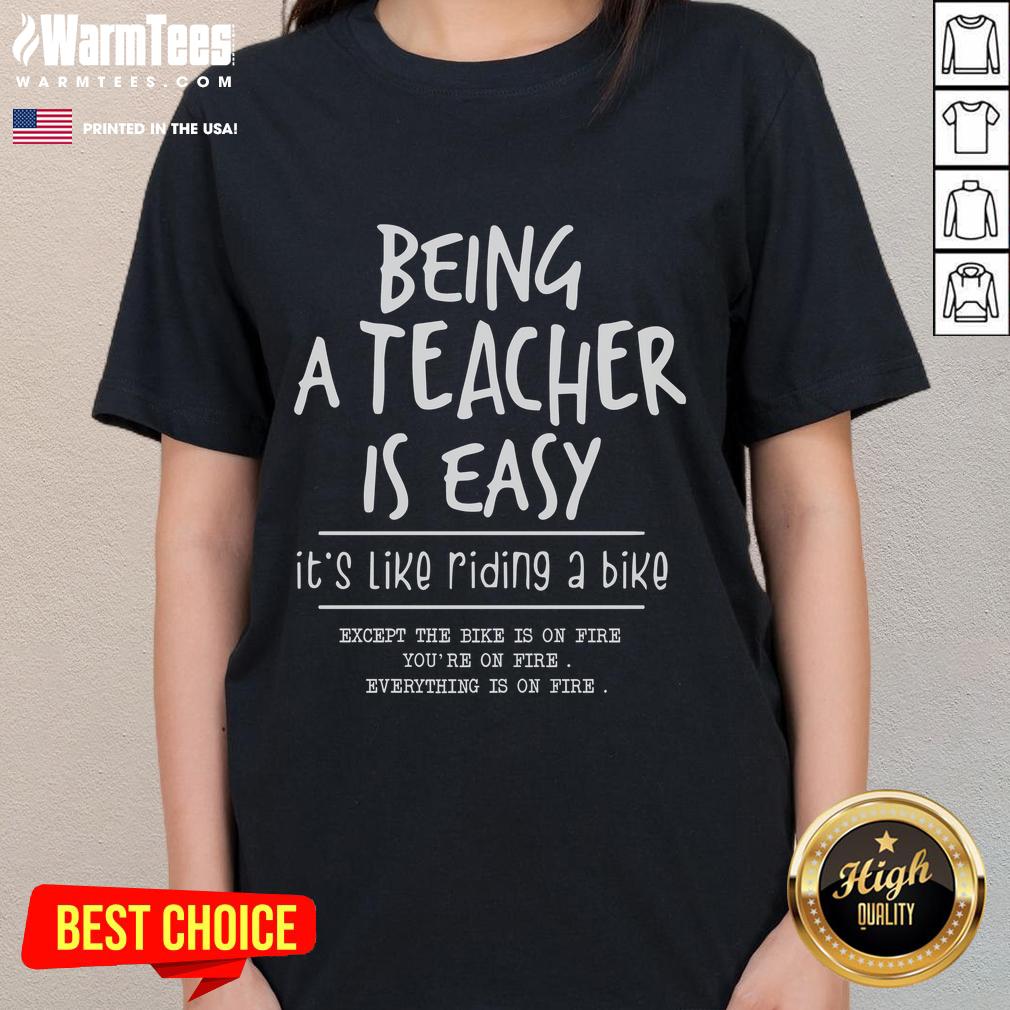 Funny Being A Teacher Is Easy Like Riding A Bike T-Shirt - Image 3