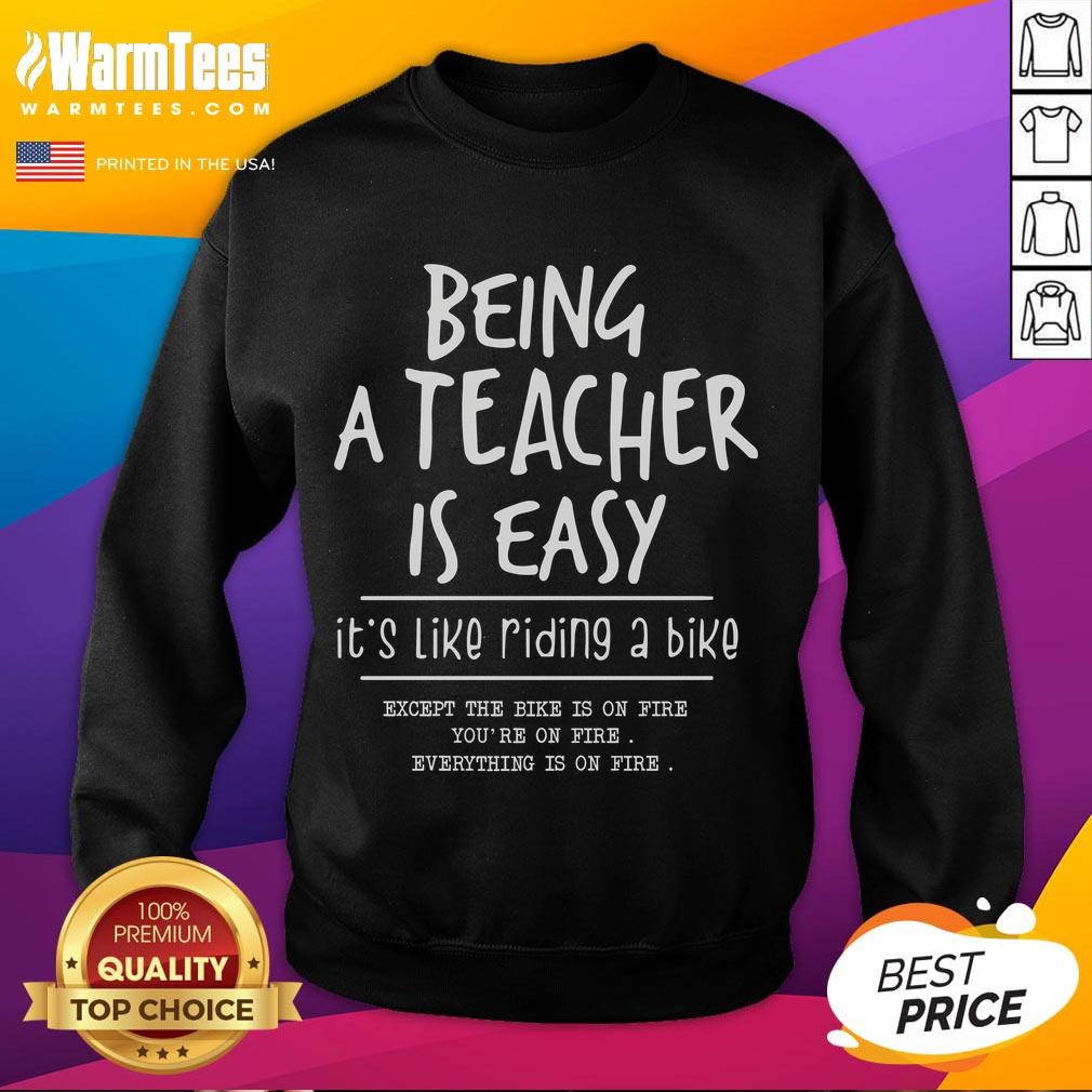 Funny Being A Teacher Is Easy Like Riding A Bike T-Shirt - Image 5