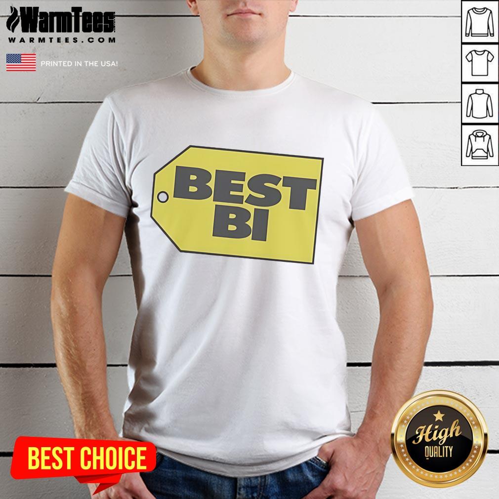 Funny Best Bi T-Shirt