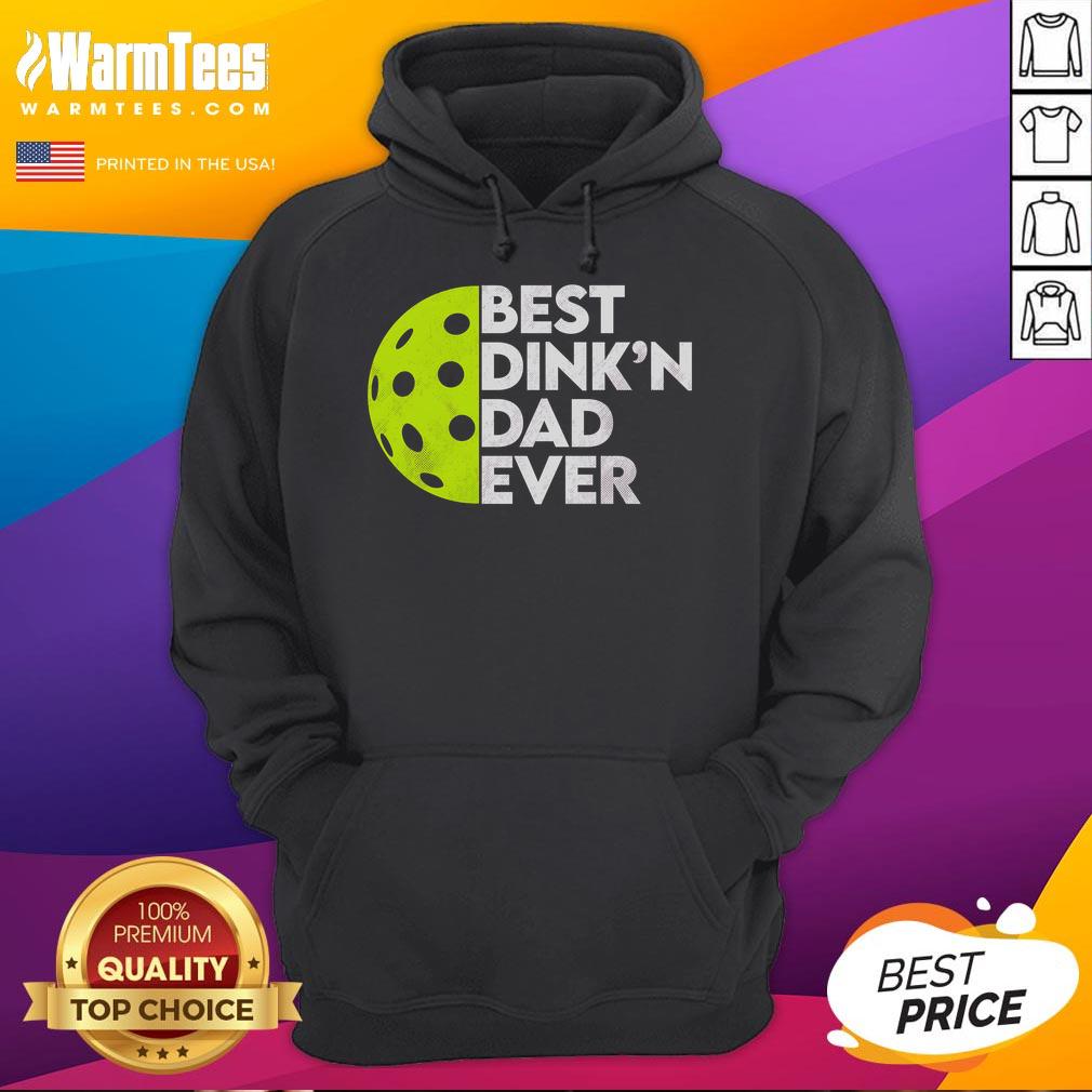 Funny Best Dink'n Dad Ever Pickleball T-Shirt - Image 2