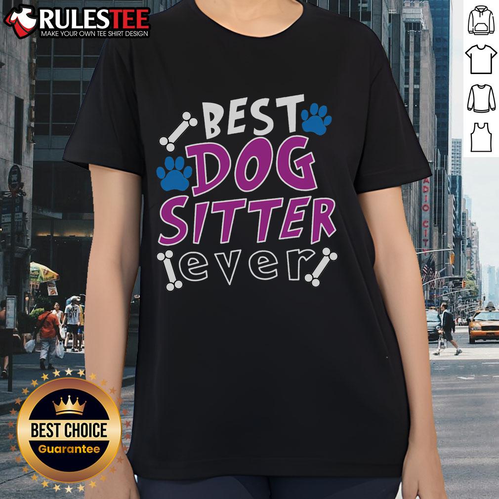 Funny Best Dog Sitter Ever Dog Walking Pet Sitter T-Shirt - Image 3