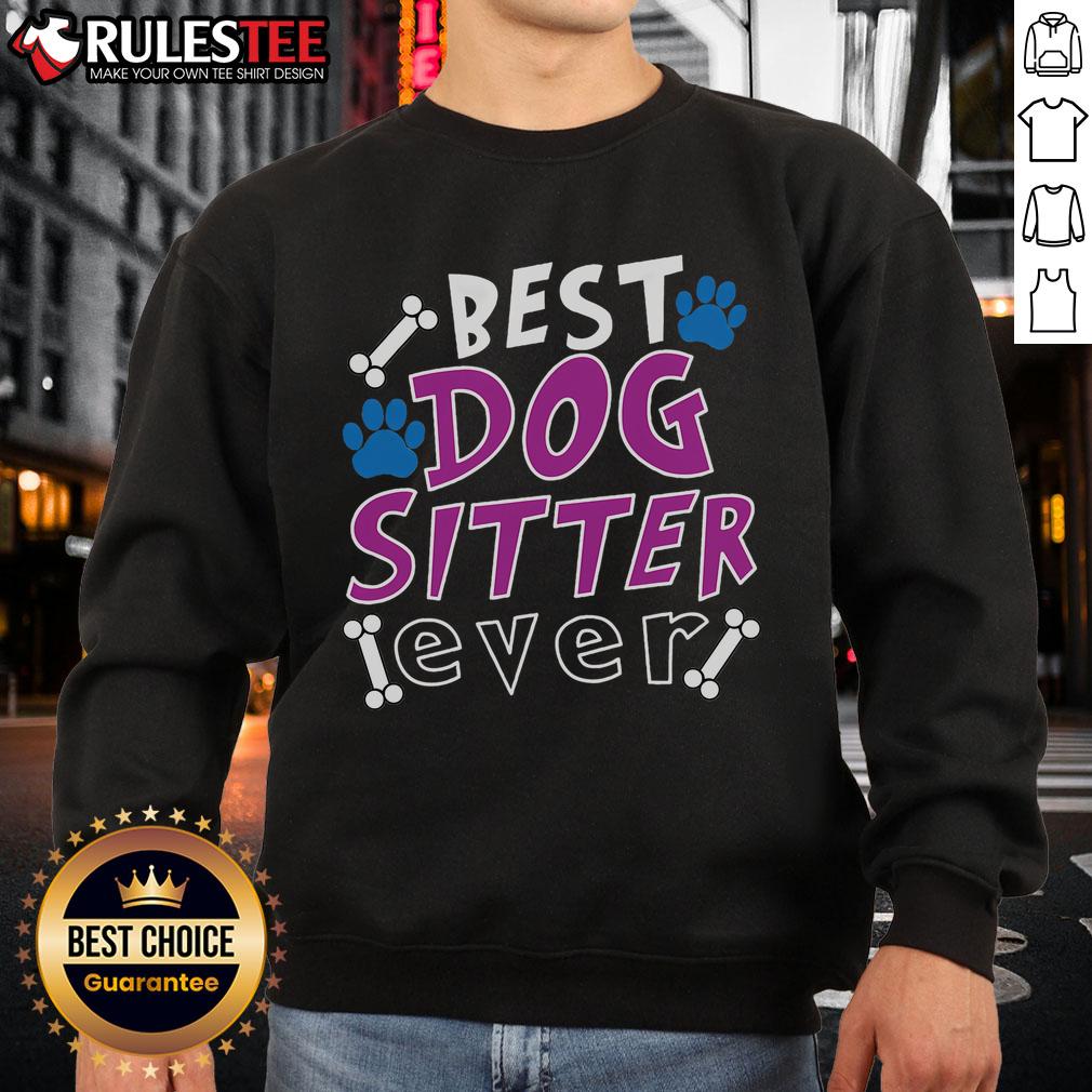 Funny Best Dog Sitter Ever Dog Walking Pet Sitter T-Shirt - Image 5