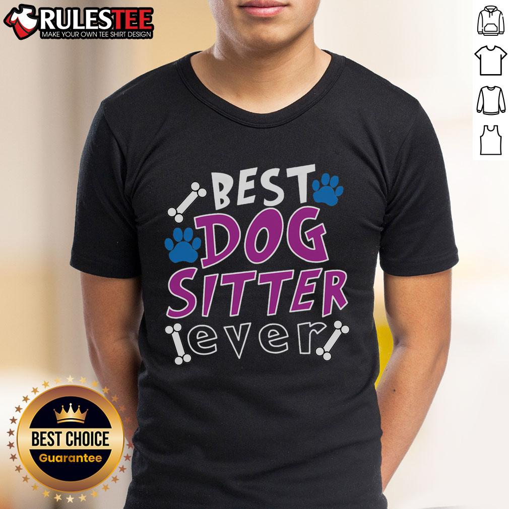 Funny Best Dog Sitter Ever Dog Walking Pet Sitter T-Shirt