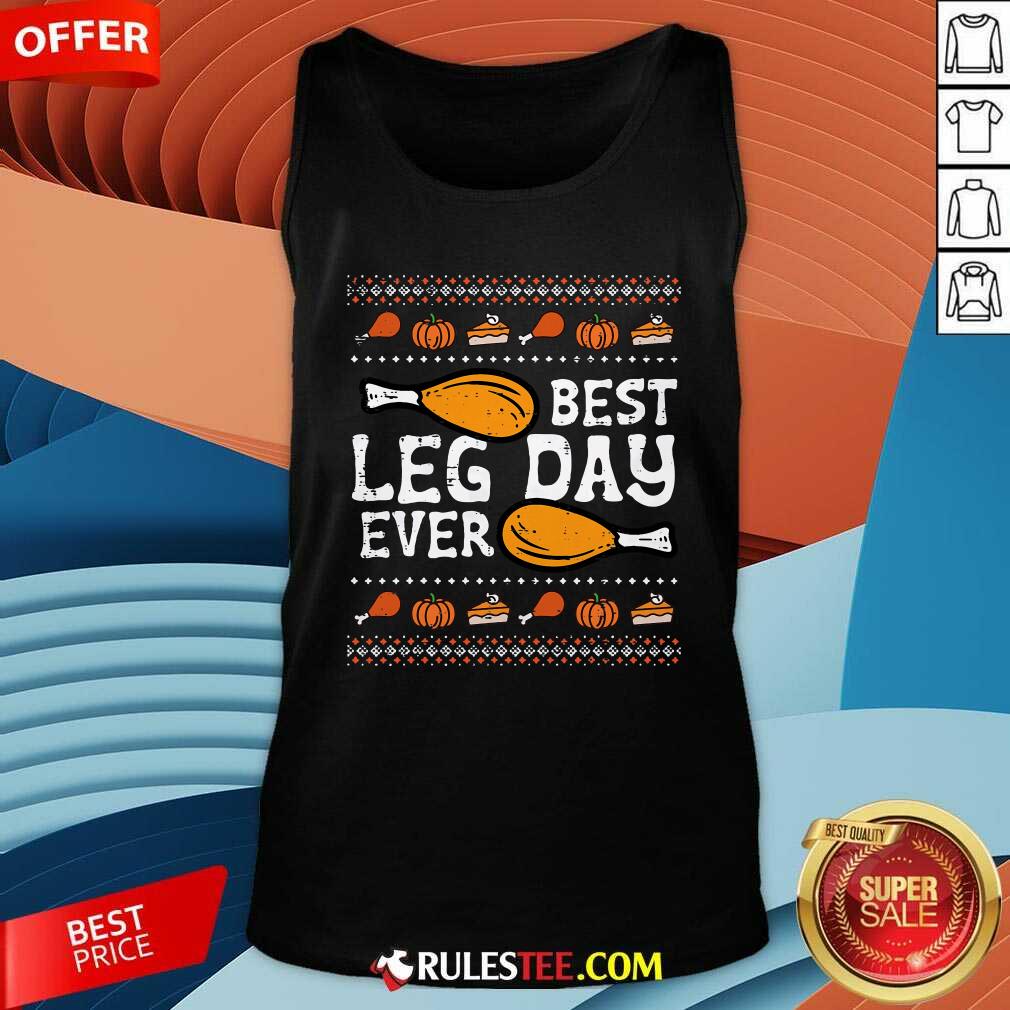 Funny Best Leg Day Ever Turkey Thanksgiving T-Shirt - Image 5
