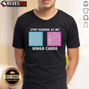 Funny Bingo Queen Stop Staring At My Bingo Cards T-Shirt