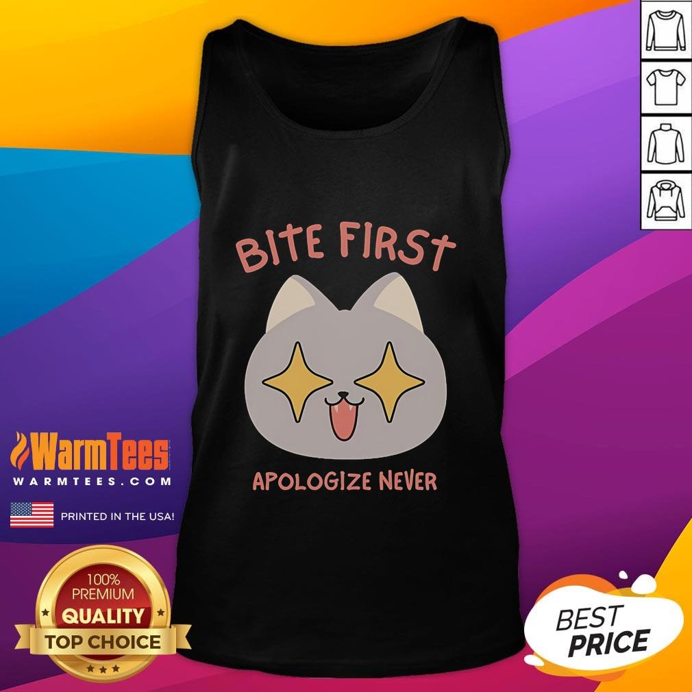Funny Bite First Apologize Never Cute Cat T-Shirt - Image 4