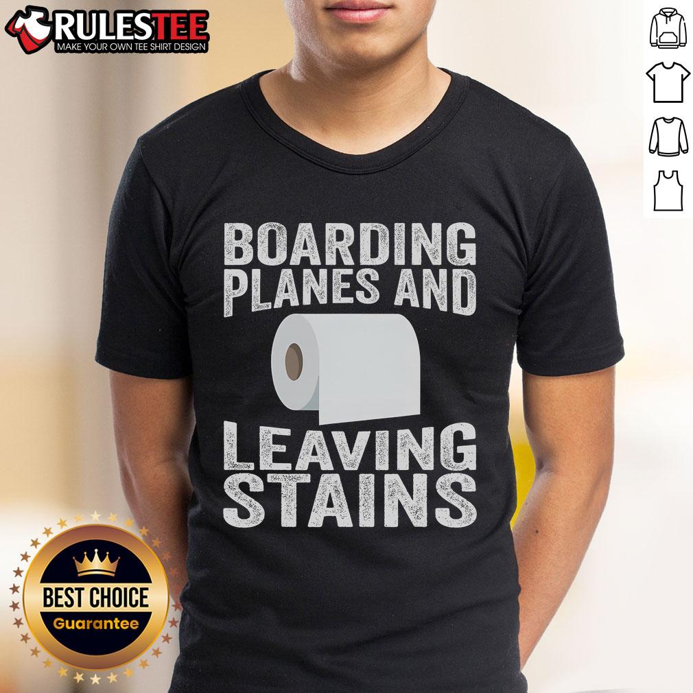 Funny Boarding Planes Leaving Stains T-Shirt
