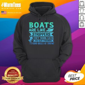 Alternative view of Funny Boats Are Like Strippers They Work Until You Quit Throwing Money At Them T-Shirt
