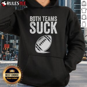 Alternative view of Funny Both Teams Suck Super Football Bowl Party Sports T-Shirt