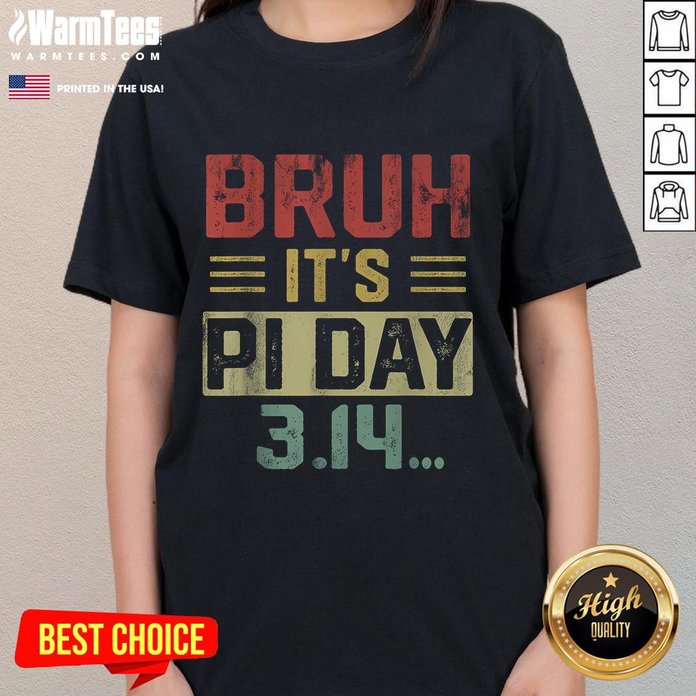 Funny Bruh It's Pi Day Vintage T-Shirt - Image 3