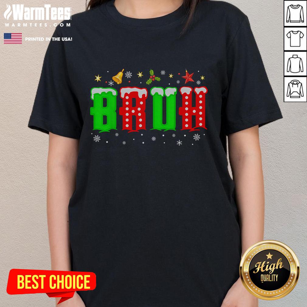 Funny Bruh Saying Christmas Pajamas Xmas T-Shirt - Image 3