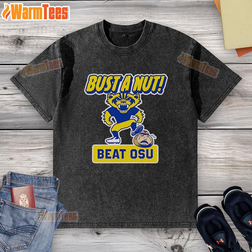 Funny Bust A Nut Beat OSU Michigan Wolverines T-Shirt - Image 6