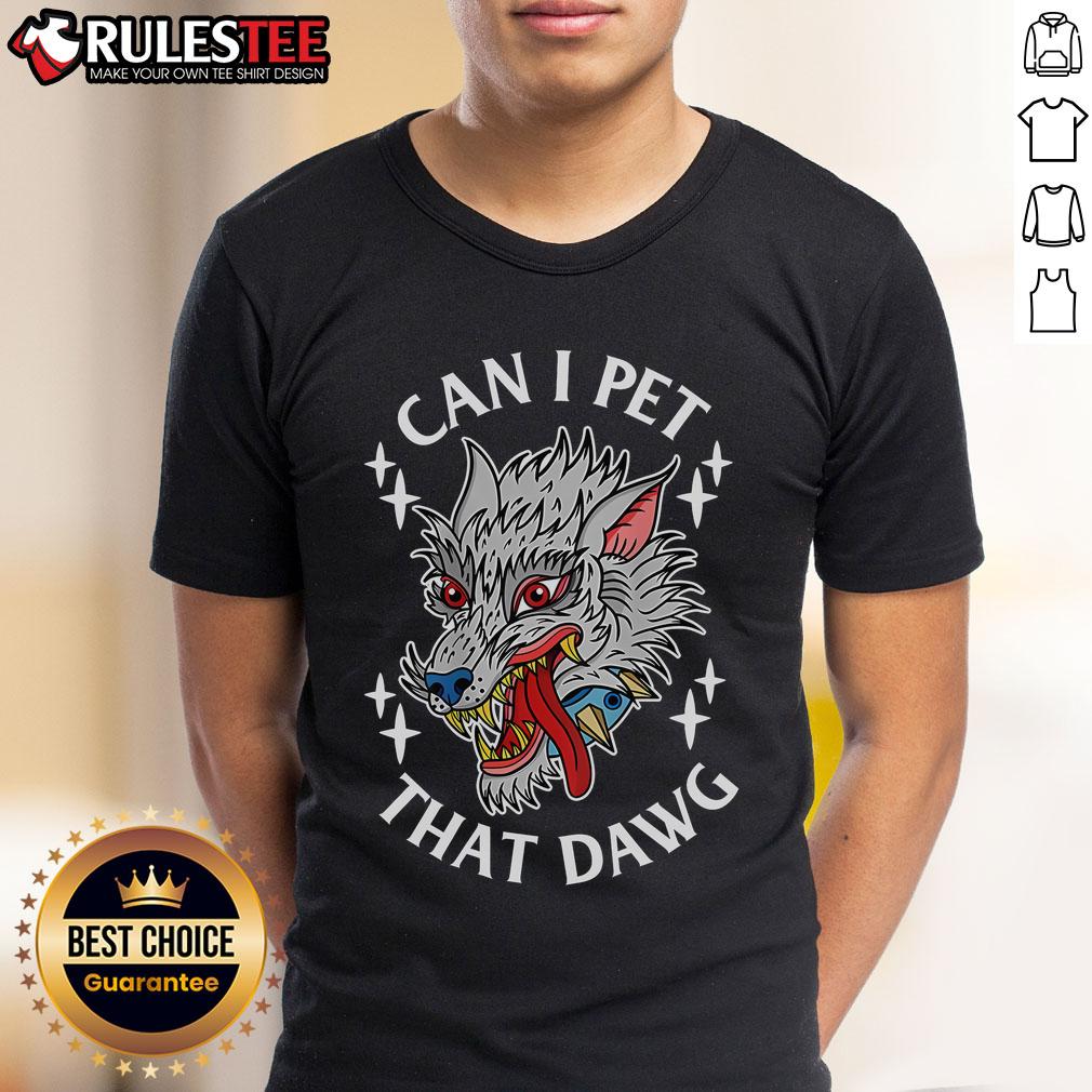 Funny Can I Pet That Dawg Can I Pet That Dog Wolf Tattoo Art T-Shirt