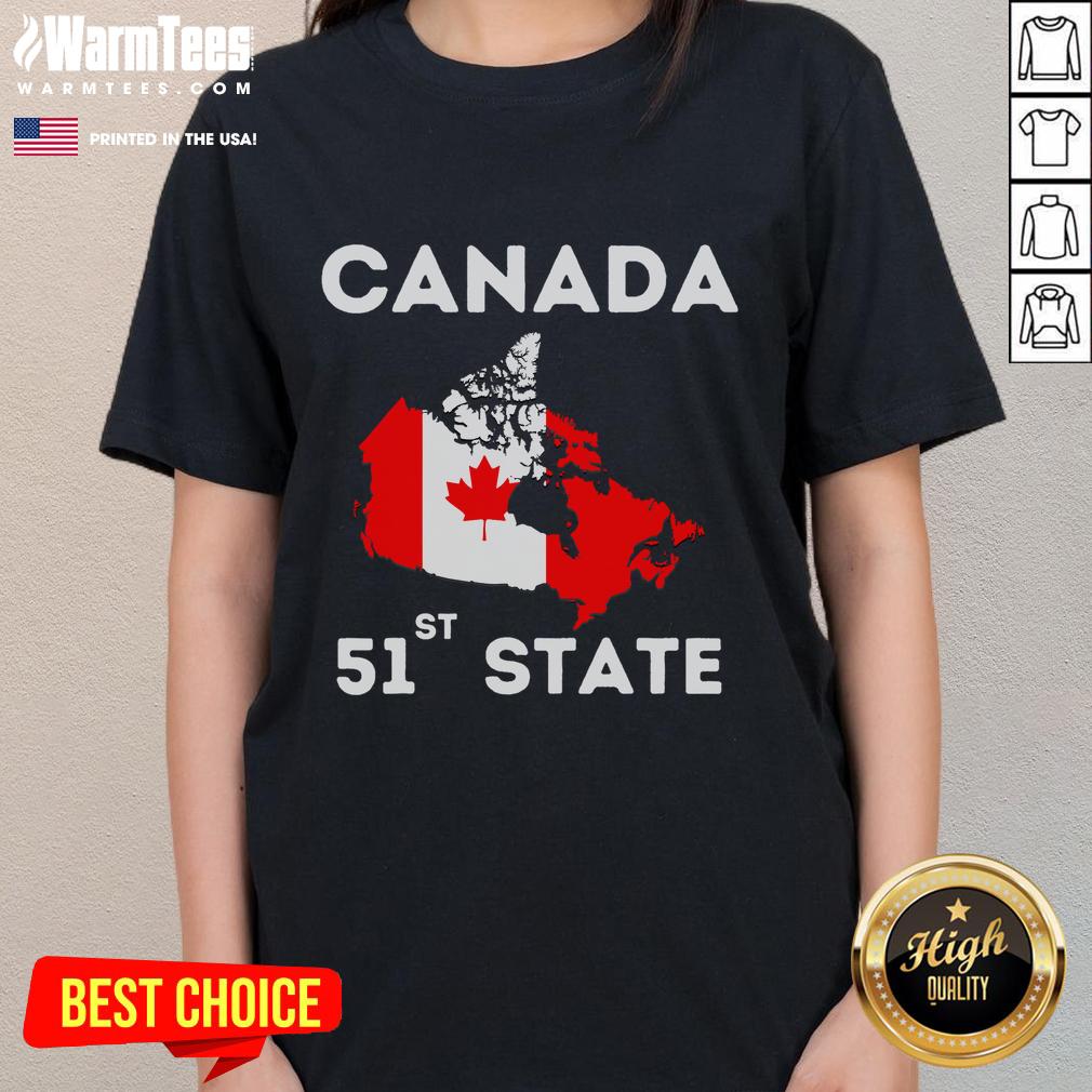 Funny Canada 51st State Trump Canada Meme T-Shirt - Image 3