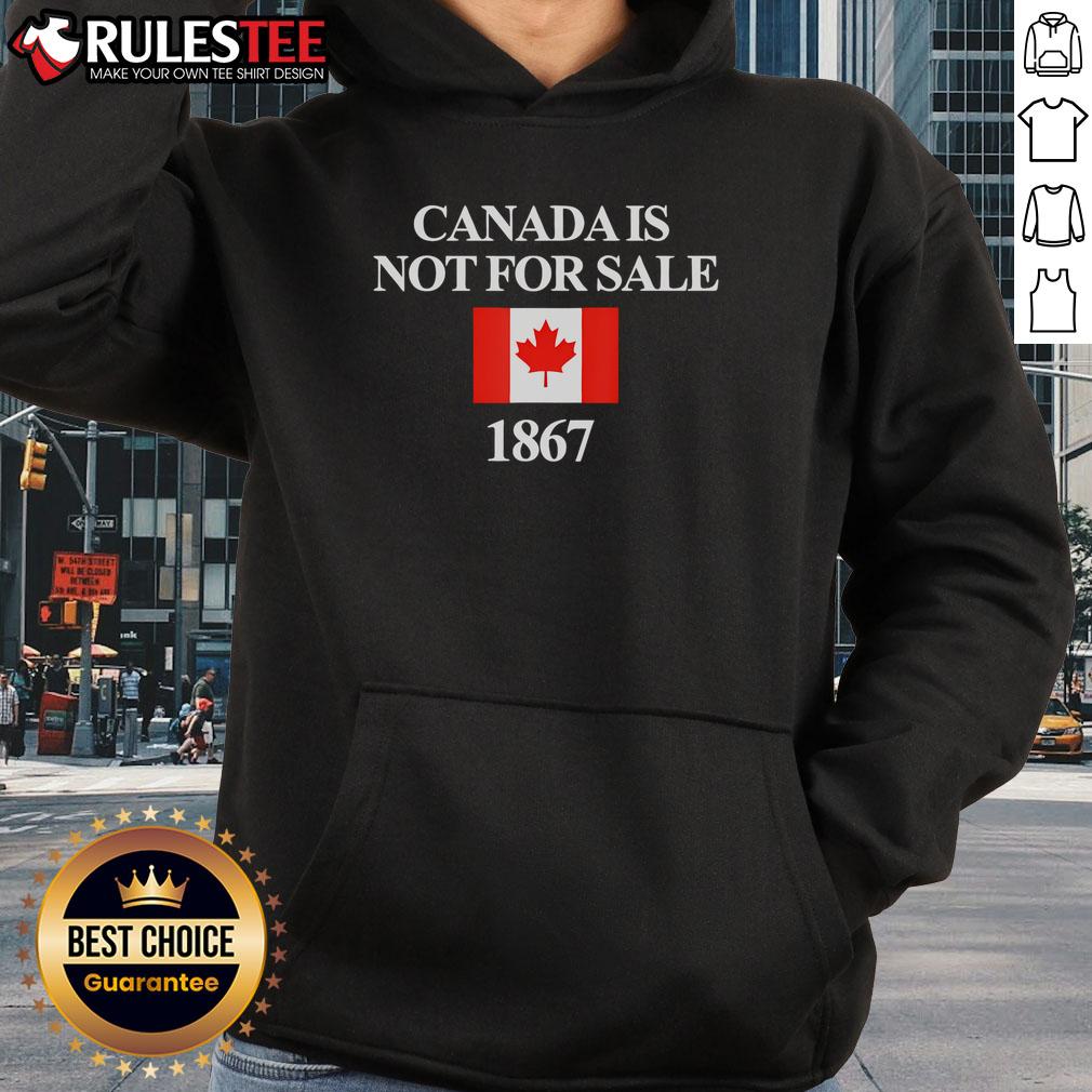 Funny Canada Is Not For Sale 1867 T-Shirt - Image 2