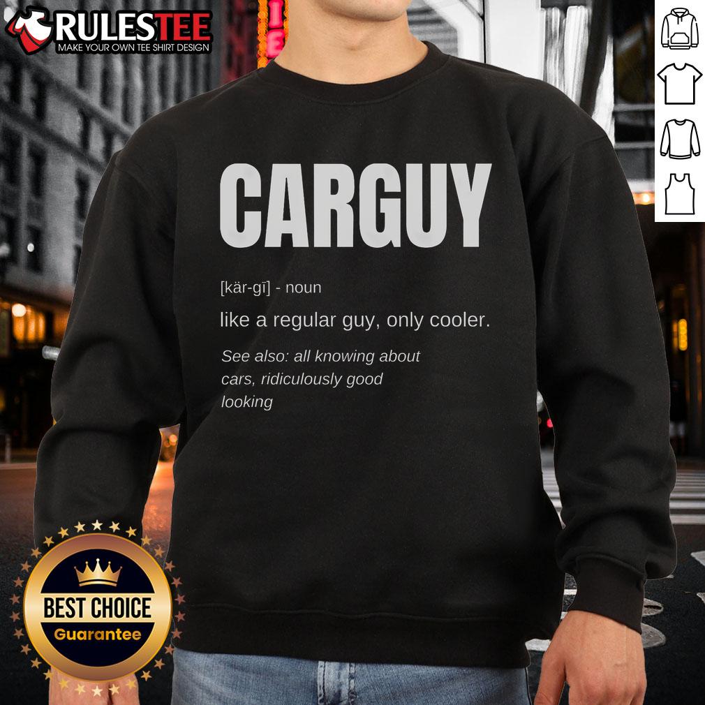 Funny Car Guy Definition T-Shirt - Image 5