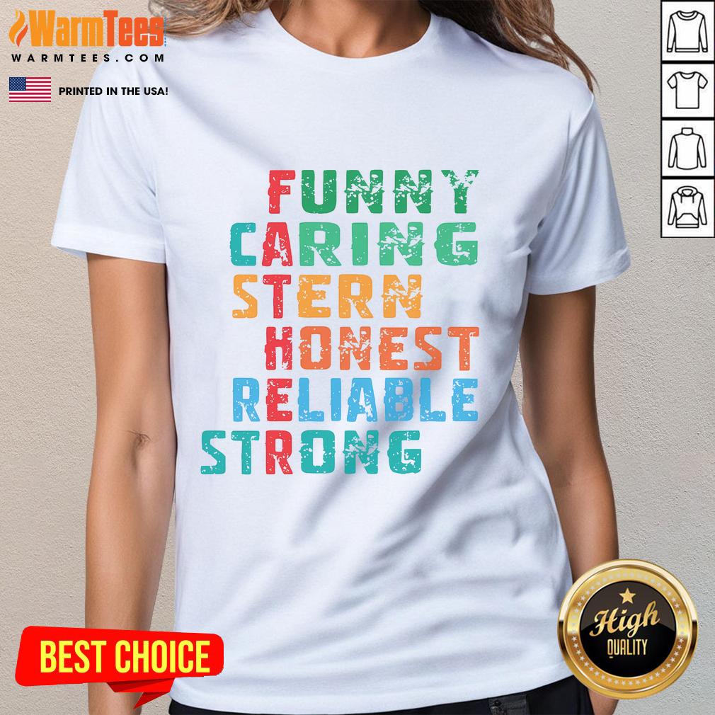 Funny Caring Stern Honest Reliable Strong Father T-Shirt - Image 3